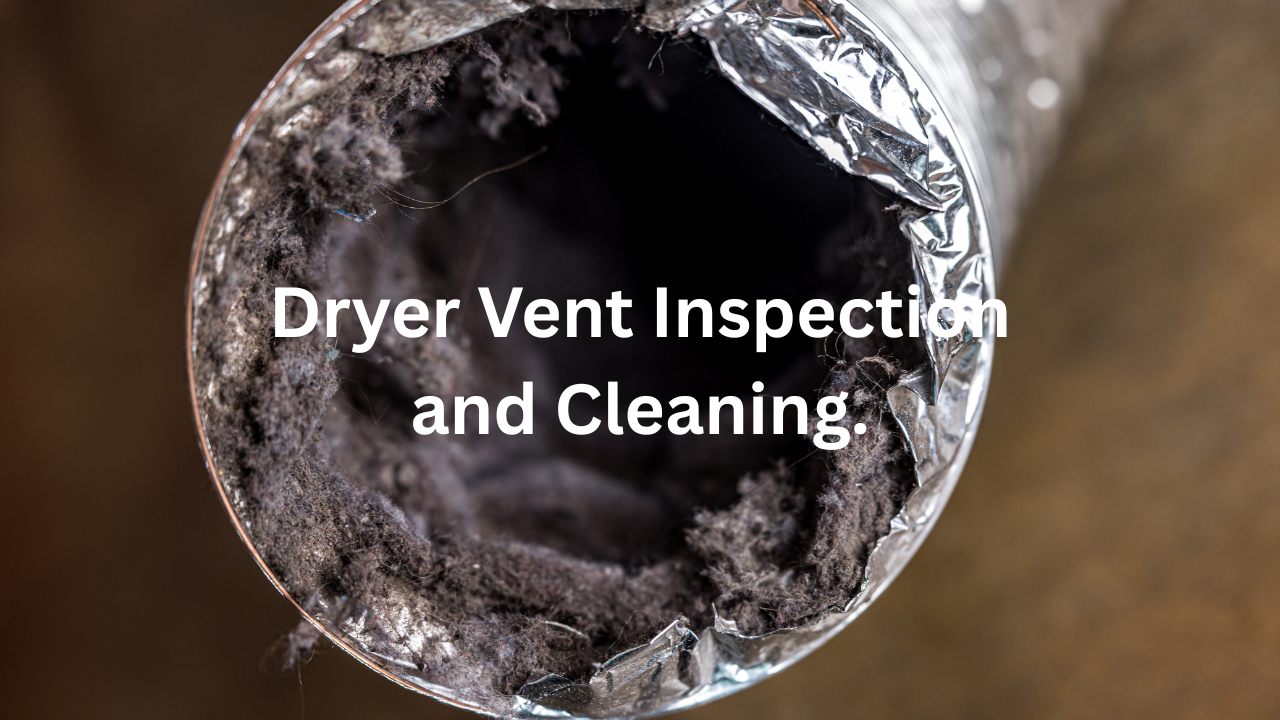 Buying a Home? Why You Should Have the Dryer Vent Inspected and Cleaned